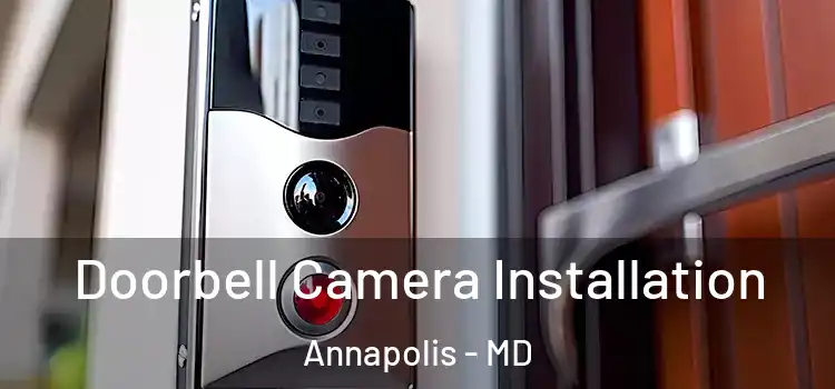  Doorbell Camera Installation Annapolis - MD