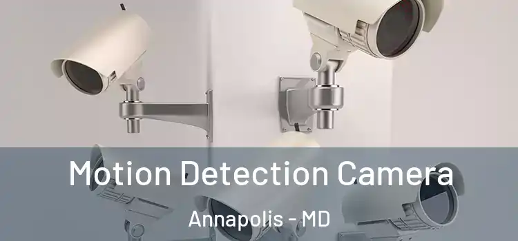  Motion Detection Camera Annapolis - MD